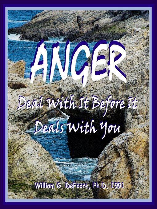 Title details for Anger by William G. DeFoore - Wait list